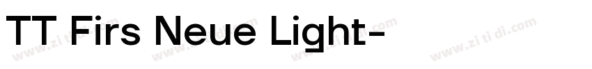 TT Firs Neue Light字体转换